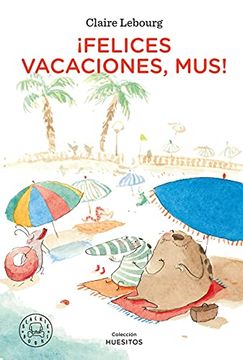 portada Felices Vacaciones, Mus! (in Spanish)