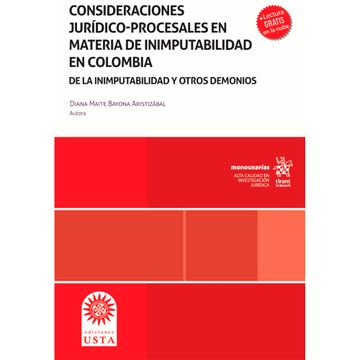 portada Consideraciones jurídico procesales en materia de inimputabilidad en Colombia. De la inimputabilidad y otros demonios