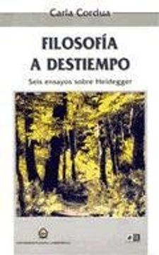 portada Filosofía a Destiempo. 6 Ensayos Sobre Heidegger