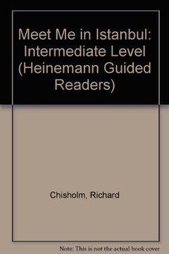 portada Meet Me In Stambul: Intermediate Level (heinemann Guided Readers) (en Inglés)