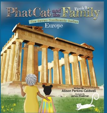 portada Phat Cat and the Family - The Seven Continents Series - Europe (en Inglés)