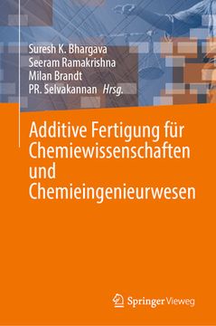 portada Additive Fertigung Für Chemiewissenschaften Und Chemieingenieurwesen (en Alemán)