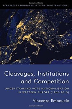 portada Cleavages, Institutions and Competition: Understanding Vote Nationalisation in Western Europe (1965-2015) 
