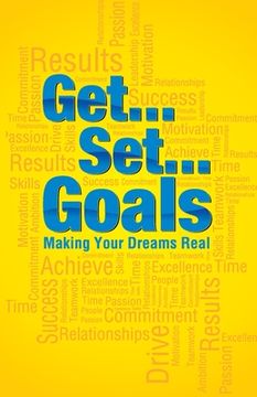 portada Get Set Goals: Making Your Dreams Real (in English)