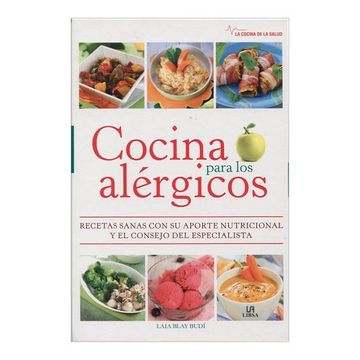 portada Cocina Para los Alergicos: Recetas Sanas con su Aporte Nutriciona l y el Consejo del Especialista (in Spanish)