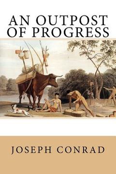 portada An Outpost of Progress (en Inglés)
