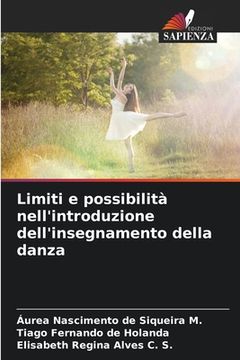 portada Limiti e possibilità nell'introduzione dell'insegnamento della danza (en Italiano)