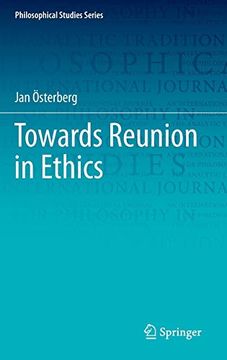 portada Towards Reunion in Ethics (Philosophical Studies Series) 