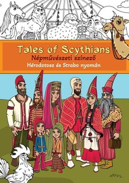 portada Tales of Scythians: Népművészeti színező (en Húngaro)