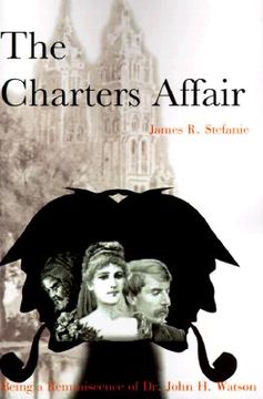 portada the charters affair: being a reminiscence of dr. john h. watson (en Inglés)