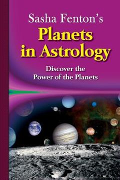 portada Sasha Fenton's Planets in Astrology (en Inglés)