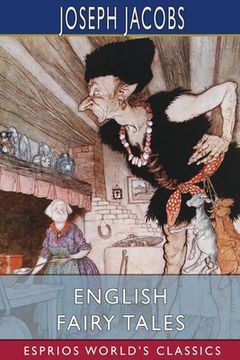portada English Fairy Tales (Esprios Classics) (in English)