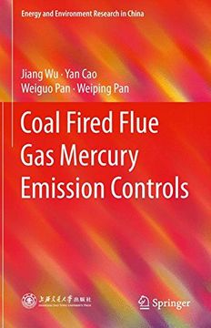 portada Coal Fired Flue gas Mercury Emission Controls (Energy and Environment Research in China) (in English)