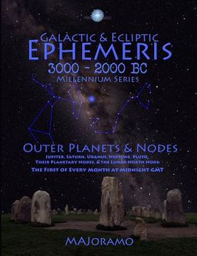 portada Galactic & Ecliptic Ephemeris 3000 - 2000 BC (en Inglés)