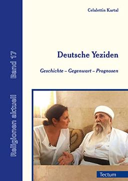 portada Deutsche Yeziden: Geschichte, Gegenwart, Prognosen (Religionen Aktuell) (en Alemán)
