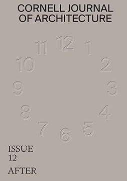 portada Cornell Journal of Architecture: After (Cornell Journal of Architecture, 12) (en Inglés)