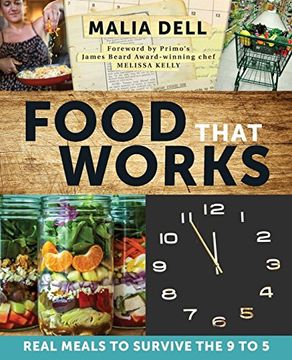 portada Food That Works: Real Meals to Survive the 9 to 5