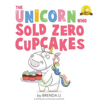 portada The Unicorn who Sold Zero Cupcakes: 2 (Ted and Friends) 