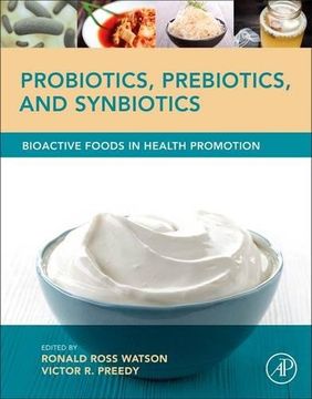 portada Probiotics, Prebiotics, and Synbiotics: Bioactive Foods in Health Promotion