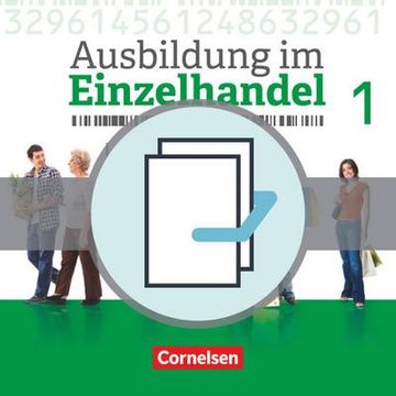 portada Ausbildung im Einzelhandel 1. Ausbildungsjahr - Allgemeine Ausgabe - Fachkunde und Arbeitsbuch (in German)