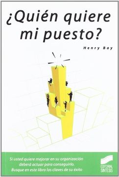 portada Quién Quiere mi Puesto? (Narrativa Empresarial) (in Spanish)