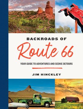 portada The Backroads of Route 66: Your Guide to Adventures and Scenic Detours 