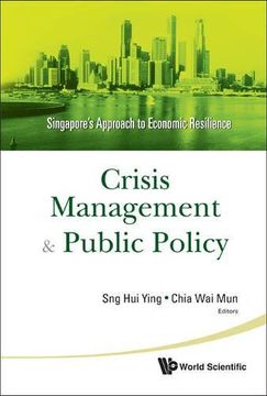 portada Crisis Management and Public Policy: Singapore's Approach to Economic Resilience (en Inglés)