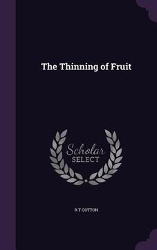 portada The Thinning of Fruit