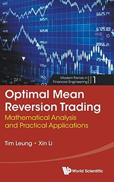 portada Optimal Mean Reversion Trading: Mathematical Analysis and Practical Applications (Modern Trends in Financial Engineering) (en Inglés)