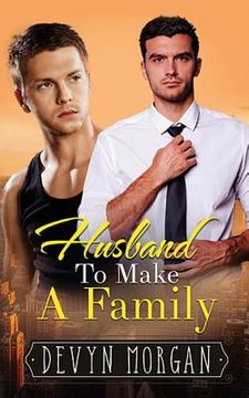 portada Husband To Make A Family (in English)