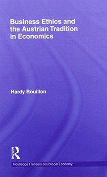 portada Business Ethics and the Austrian Tradition in Economics (en Inglés)