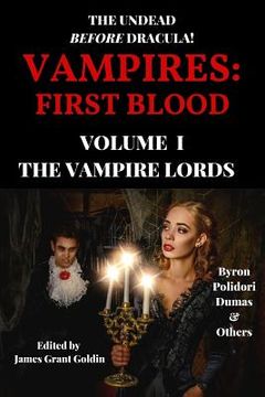 portada Vampires: First Blood Volume I: The Vampire Lords (en Inglés)