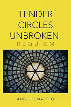 portada Tender Circles Unbroken: Requiem (en Inglés)