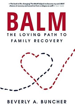 portada Balm: The Loving Path to Family Recovery (en Inglés)