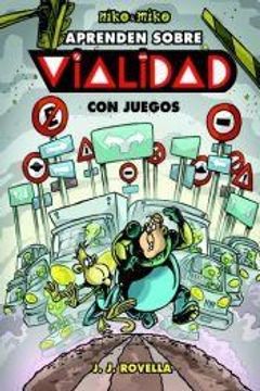 portada Niko y Miko / Niko and Miko: Aprenden Sobre Vialidad / Learn About Roadways (Spanish Edition)