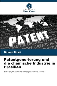 portada Patentgenerierung und die chemische Industrie in Brasilien (en Alemán)