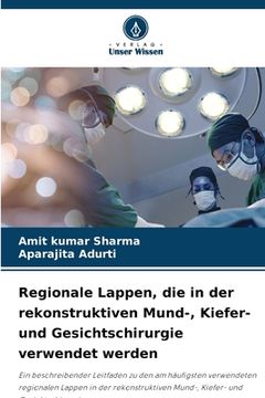 portada Regionale Lappen, die in der rekonstruktiven Mund-, Kiefer- und Gesichtschirurgie verwendet werden (in German)