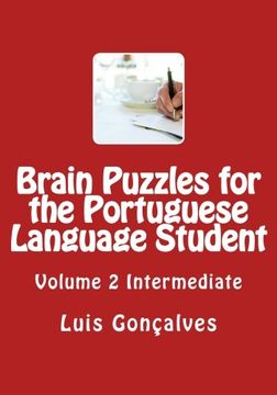 portada Brain Puzzles for the Portuguese Language Student: Intermediate (Portuguese Edition) (in Portuguese)