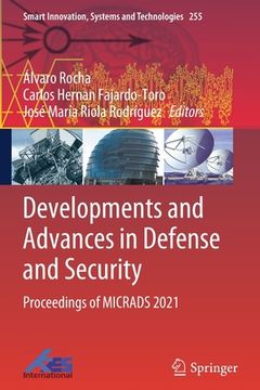 portada Developments and Advances in Defense and Security: Proceedings of Micrads 2021 (en Inglés)