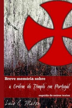 portada Breve Memória Sobre a Ordem do Templo em Portugal (en Portugués)