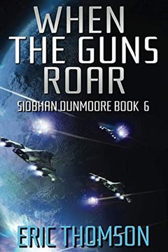 portada When the Guns Roar (Siobhan Dunmoore) (en Inglés)