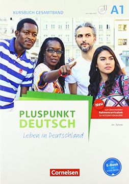portada Pluspunkt Deutsch - Leben in Deutschland - Allgemeine Ausgabe: A1: Gesamtband - Kursbuch mit Interaktiven Übungen auf Scook. Deu Mit Video-Dvd (en Alemán)