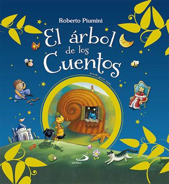 Libro El Árbol de los Cuentos, Roberto Piumini, ISBN 9788428545785. Comprar  en Buscalibre