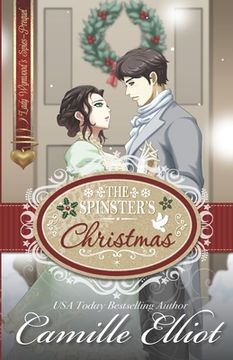 portada The Spinster's Christmas (illustrated edition): Prequel to the Lady Wynwood's Spies series