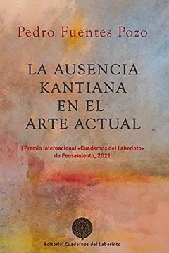 portada La Ausencia Kantiana en el Arte Actual (in Spanish)