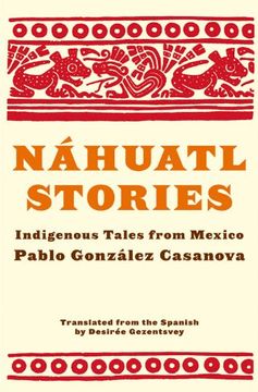 portada Nahuatl Stories: Indigenous Tales From Mexico (en Inglés)