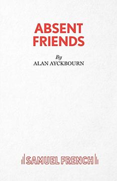 portada Absent Friends (Acting Edition s. ) (en Inglés)