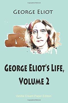 portada George Eliot's Life, Volume 2 