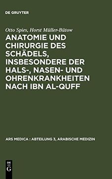 portada Anatomie und Chirurgie des Schädels, Insbesondere der Hals-, Nasen- und Ohrenkrankheiten Nach ibn Al-Quff (en Alemán)