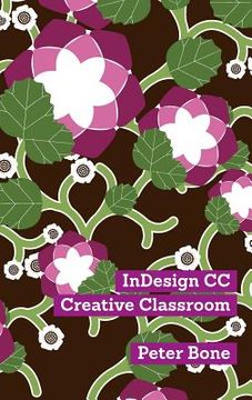 portada Indesign CC Creative Classroom (en Inglés)
